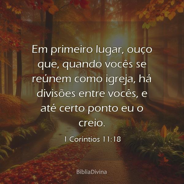 1 Coríntios 11:18