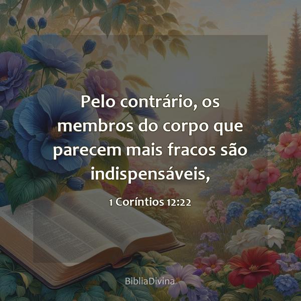 1 Coríntios 12:22