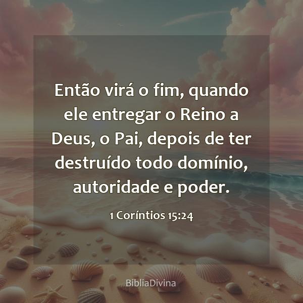 1 Coríntios 15:24