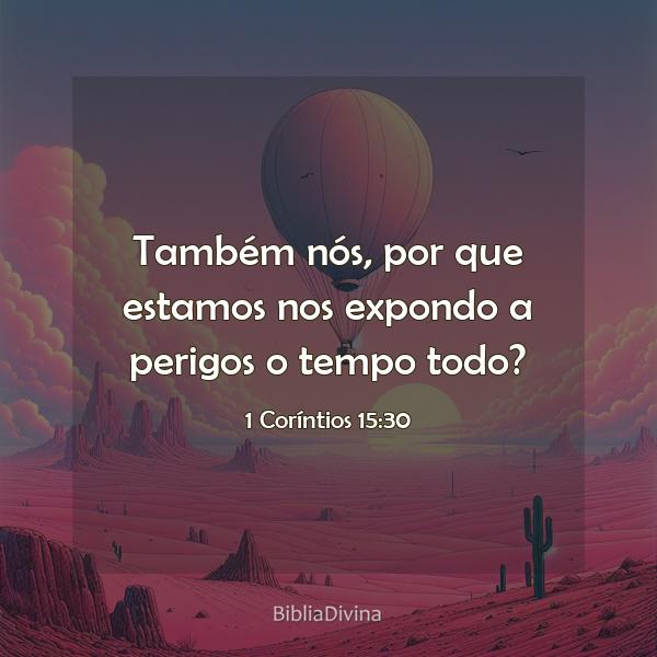 1 Coríntios 15:30