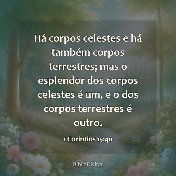 1 Coríntios 15:40