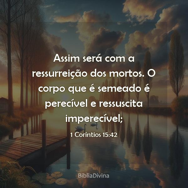 1 Coríntios 15:42