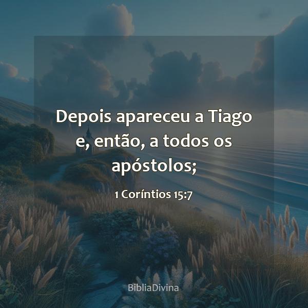 1 Coríntios 15:7