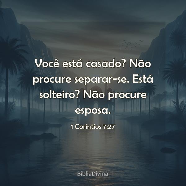 1 Coríntios 7:27