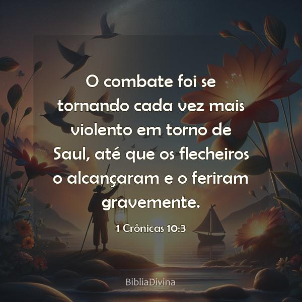 1 Crônicas 10:3