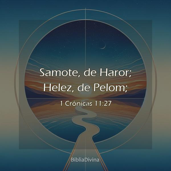 1 Crônicas 11:27