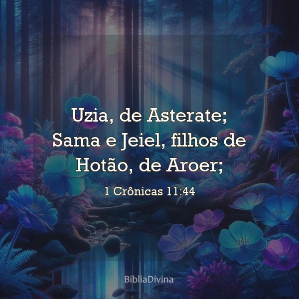 1 Crônicas 11:44