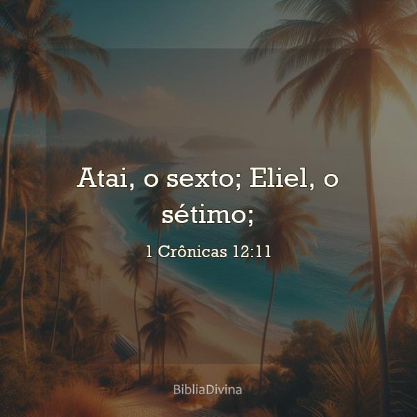 1 Crônicas 12:11