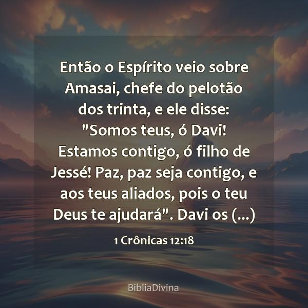 1 Crônicas 12:18