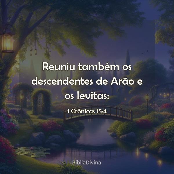 1 Crônicas 15:4