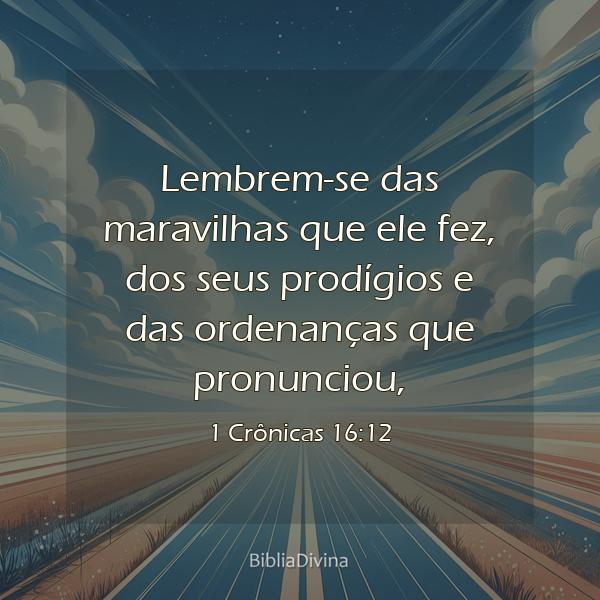 1 Crônicas 16:12