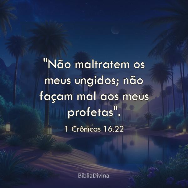 1 Crônicas 16:22