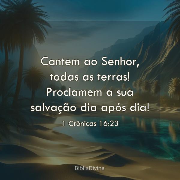 1 Crônicas 16:23