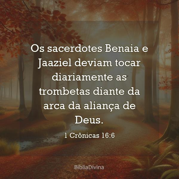 1 Crônicas 16:6