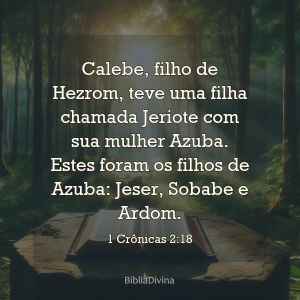 1 Crônicas 2:18