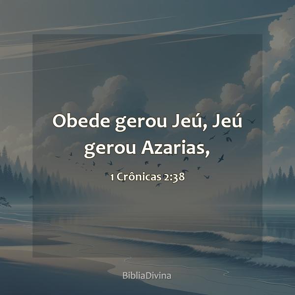 1 Crônicas 2:38