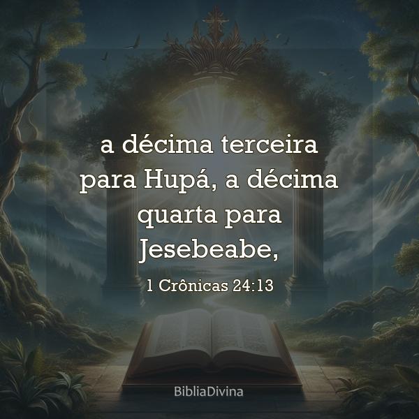 1 Crônicas 24:13