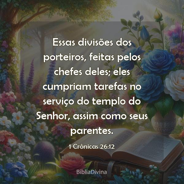 1 Crônicas 26:12