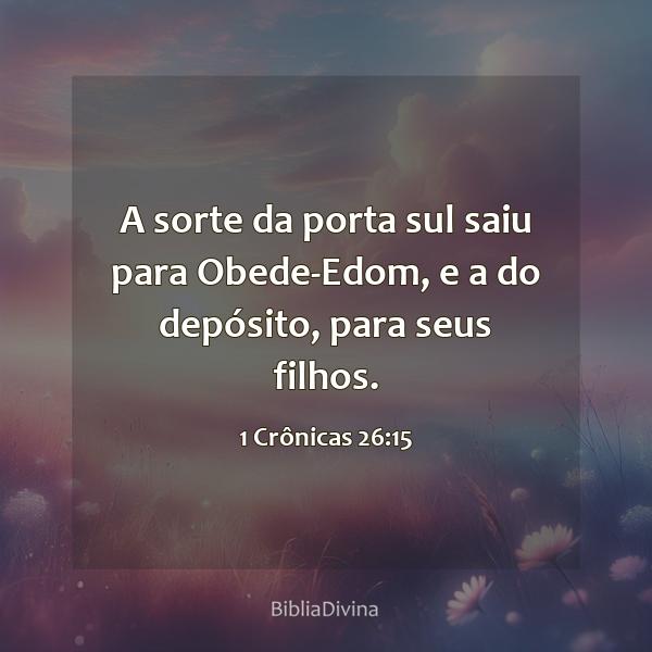 1 Crônicas 26:15