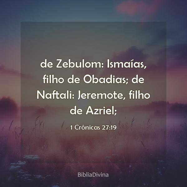 1 Crônicas 27:19