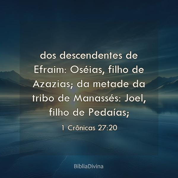 1 Crônicas 27:20