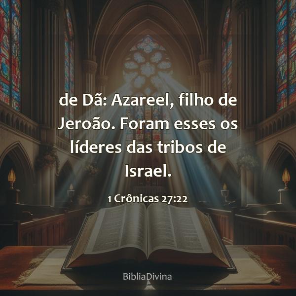 1 Crônicas 27:22