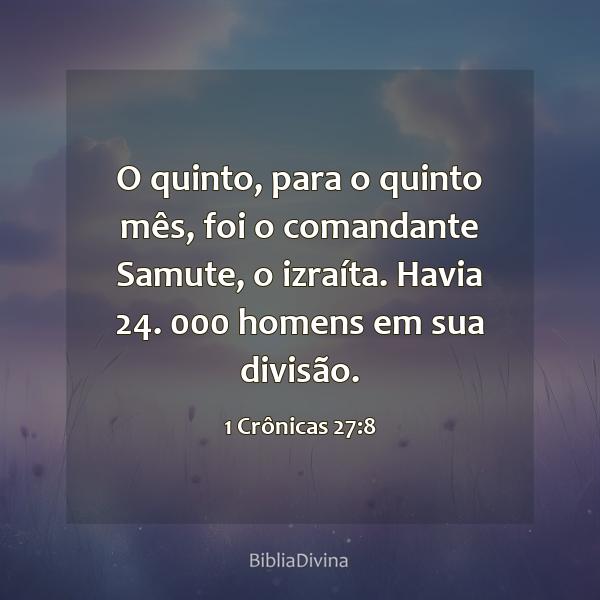 1 Crônicas 27:8