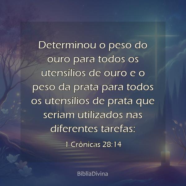 1 Crônicas 28:14