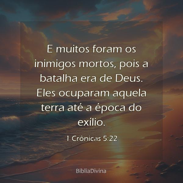 1 Crônicas 5:22