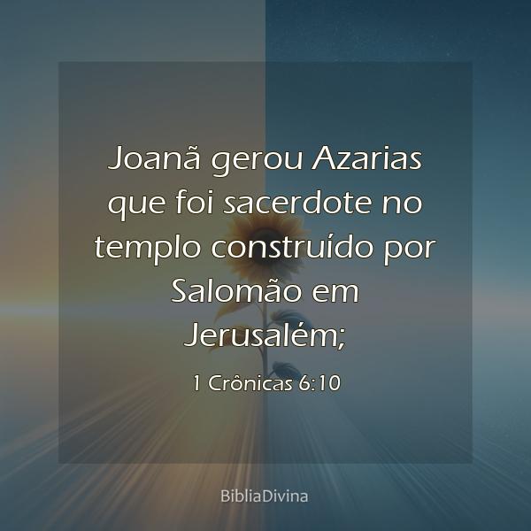 1 Crônicas 6:10