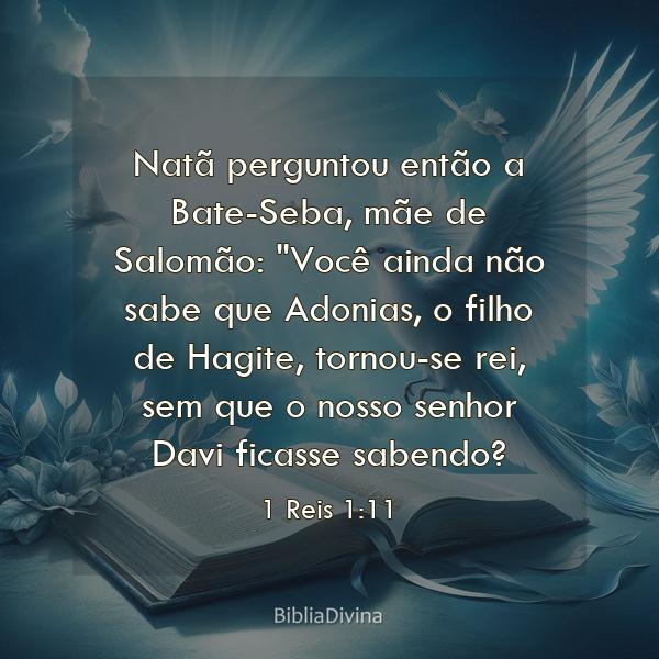 1 Reis 1:11