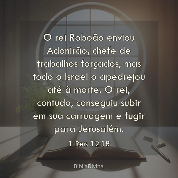 1 Reis 12:18