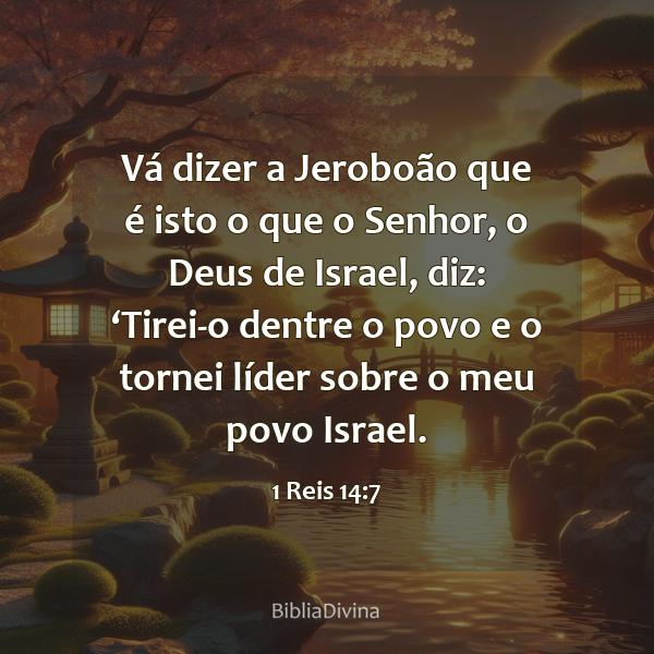 1 Reis 14:7