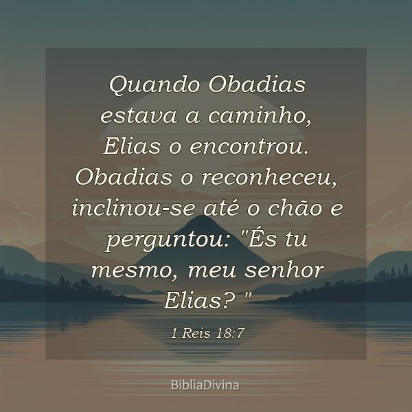 1 Reis 18:7