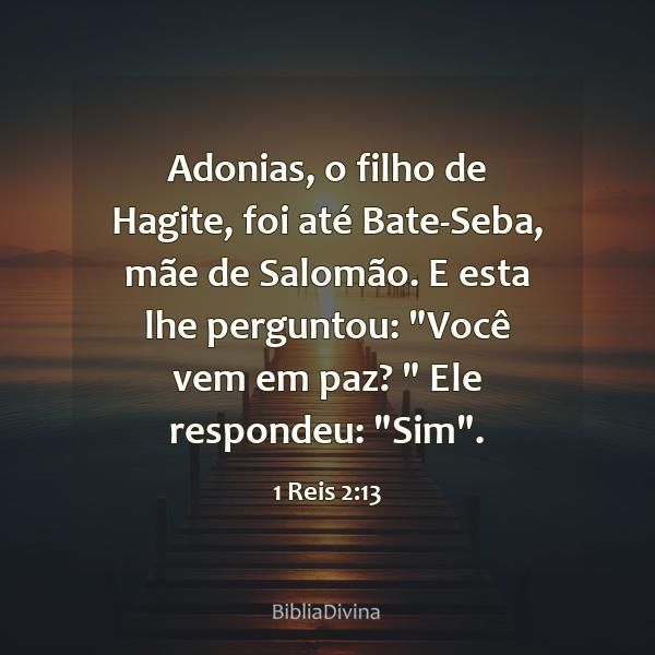 1 Reis 2:13