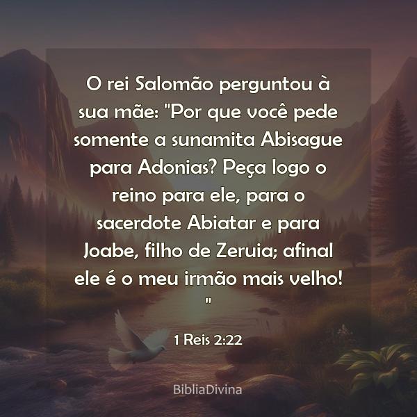 1 Reis 2:22