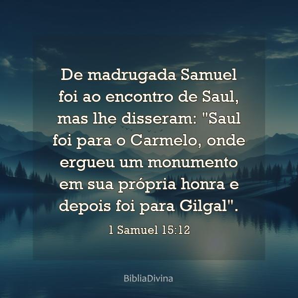 1 Samuel 15:12