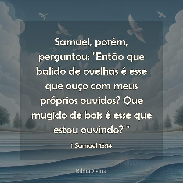 1 Samuel 15:14