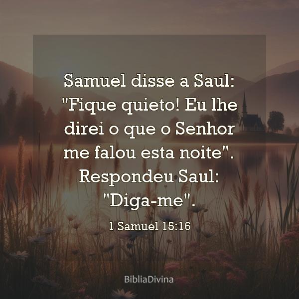 1 Samuel 15:16