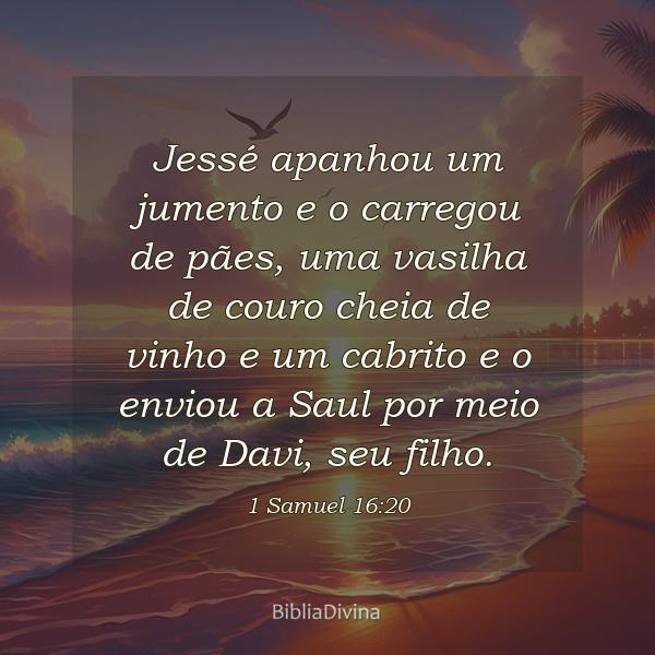 1 Samuel 16:20