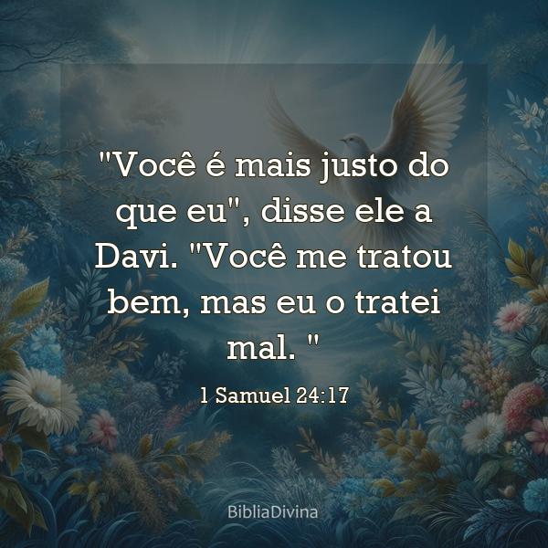 1 Samuel 24:17