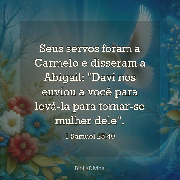 1 Samuel 25:40