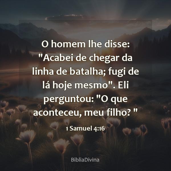 1 Samuel 4:16