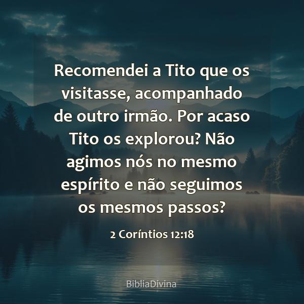 2 Coríntios 12:18