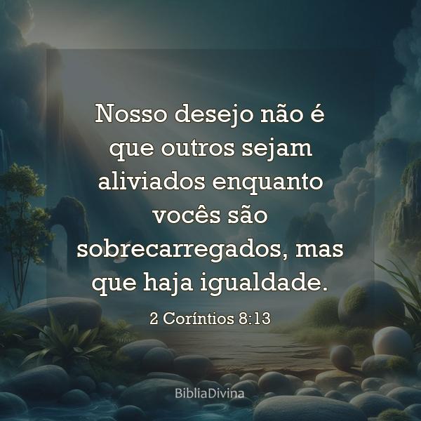 2 Coríntios 8:13