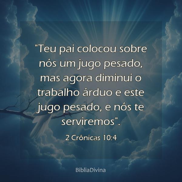 2 Crônicas 10:4