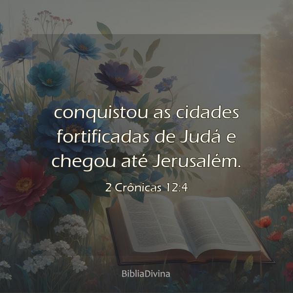 2 Crônicas 12:4