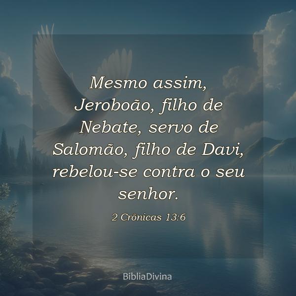 2 Crônicas 13:6