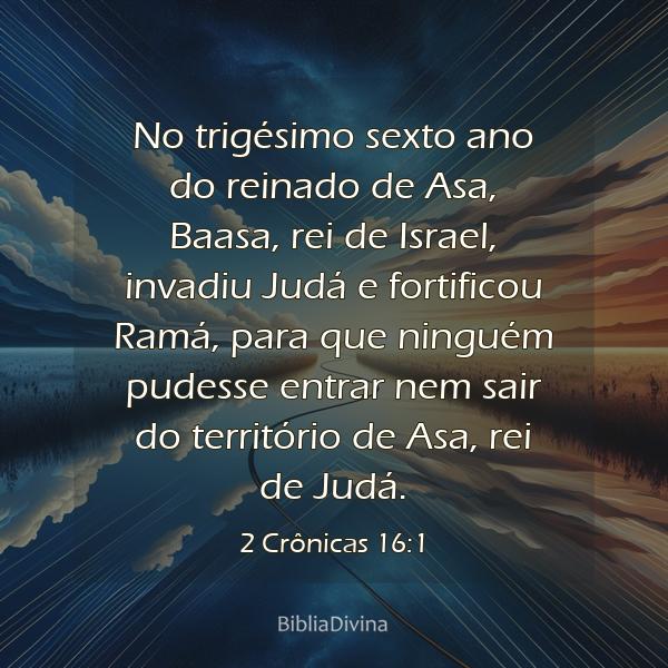 2 Crônicas 16:1