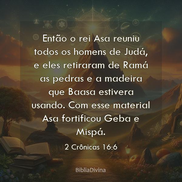 2 Crônicas 16:6